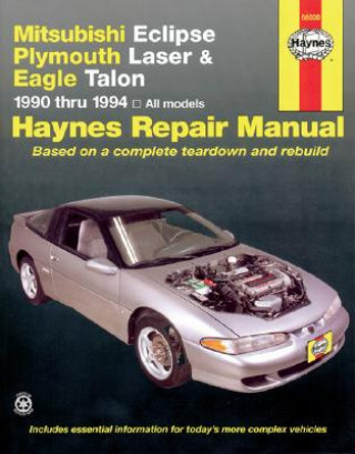 Mitsubishi Eclipse, Plymouth Laser and Eagle Talon (1990-1994) Automotive Repair Manual