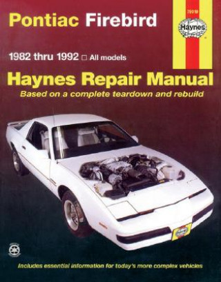Pontiac Firebird (1982-92) Automotive Repair Manual
