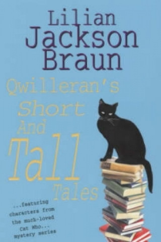 Qwilleran's Short and Tall Tales