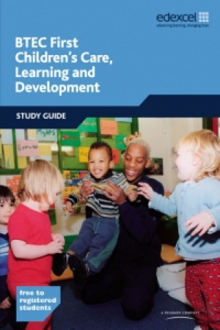 BTEC FIRST STUDY GUIDE CHILDRENS CARE LE