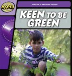 Rapid Phonics Step 2: Keen to be Green (Fiction)