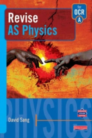 Revise AS Level Physics for OCR Specification
