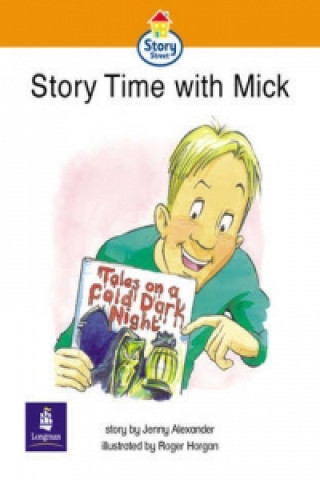 Story-time with Mick Story Street Emergent stage step 4 Storybook 33