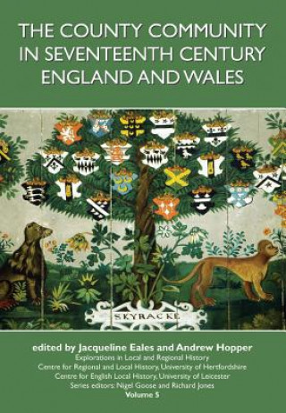 County Community in Seventeenth Century England and Wales