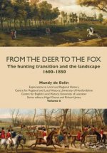 From the Deer to the Fox