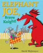 Elephant Joe, Brave Knight!