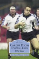 Cardiff Rugby Football Club 1940-2000: Images of Sport