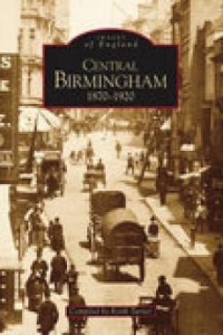 Central Birmingham 1870-1920