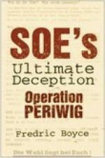 SOE's Ultimate Deception