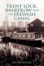 Trent Lock, Shardlow and the Erewash Canal
