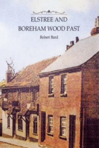 Elstree and Boreham Wood Past