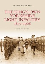 King's Own Yorkshire Light Infantry 1857-1968