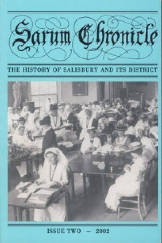 History of Salisbury and Its District