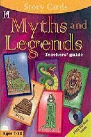 Myths and Legends: Teachers' Guide: Ages 8-12