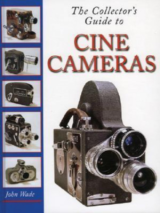 Collector's Guide to Cine Cameras