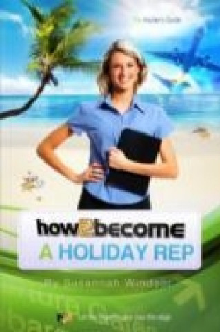 How to Become a Holiday Rep