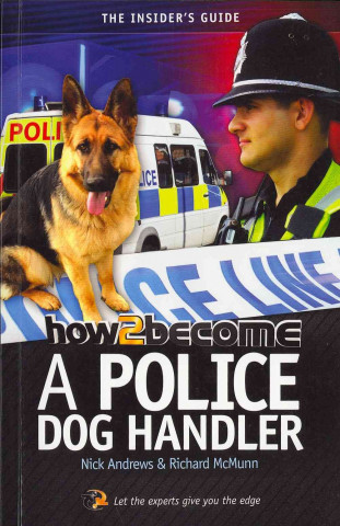 How to Become A Police Dog Handler