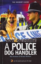 How to Become A Police Dog Handler