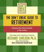 Don't Sweat Guide to Retirement