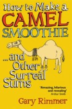 How to Make a Camel Smoothie