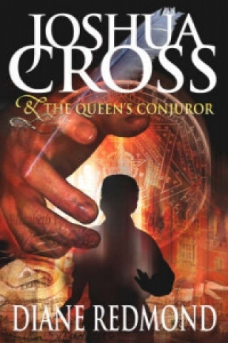 Joshua Cross and the Queen's Conjuror