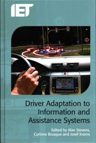 Driver Adaption to Information and Assistance Systems