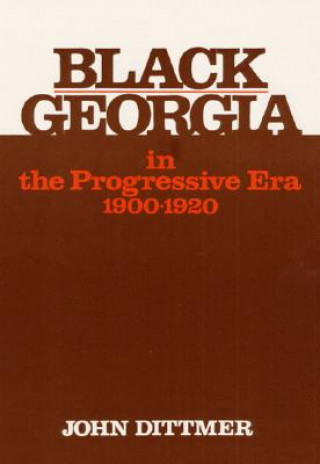 Black Georgia in the Progressive Era, 1900-1920