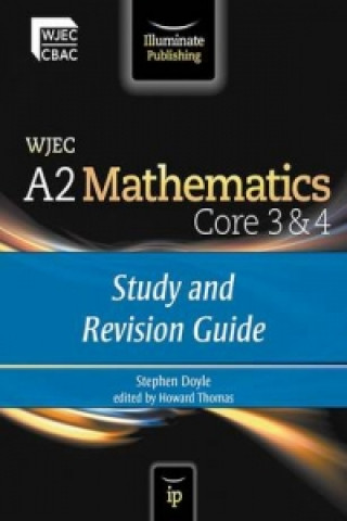 WJEC A2 Mathematics Core 3 & 4