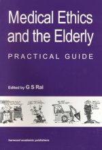 Medical Ethics and the Elderly: practical guide
