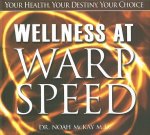 Wellness at Warp Speed