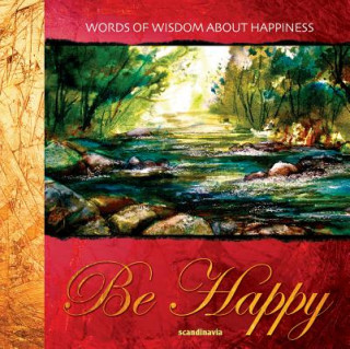 BE HAPPY