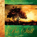 BE STILL