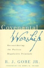 Covenantal Worship