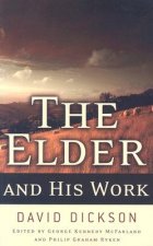 Elder and His Work, The