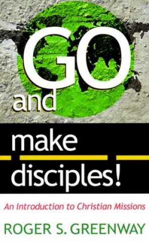 Go and Make Disciples!