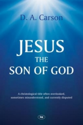 Jesus the Son of God