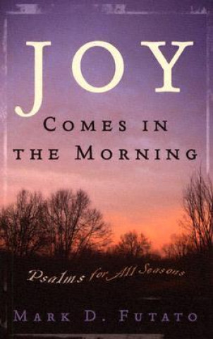 Joy Comes in the Morning