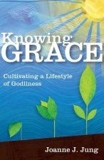 KNOWING GRACE