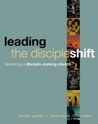LEADING THE DISCIPLESHIFT