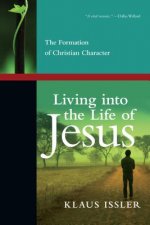 LIVING INTO THE LIFE OF JESUS