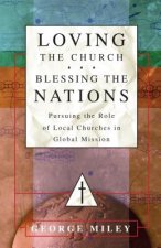 LOVING THE CHURCH BLESSING THE NATIONS