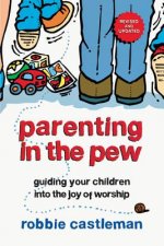 PARENTING IN THE PEW