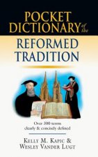 POCKET DICTIONARY OF THE REFORMED TRADIT
