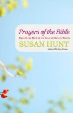 PRAYERS OF THE BIBLE EQUIPPING WOMEN TO