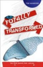 Totally Transformed
