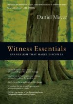 Witness Essentials - Evangelism that Makes Disciples