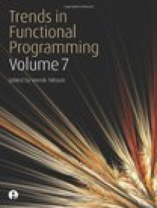 Trends in Functional Programming Volume 7