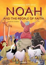 NOAH & THE PEOPLE OF FAITH