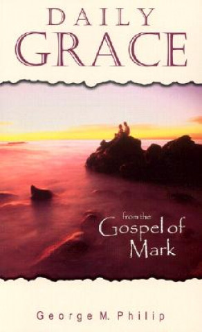 Daily Grace from the Gospel of Mark