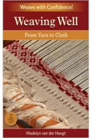 Weaving Well